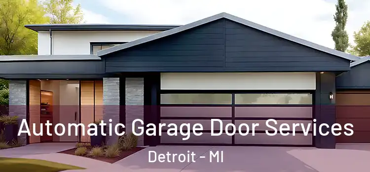  Automatic Garage Door Services Detroit - MI