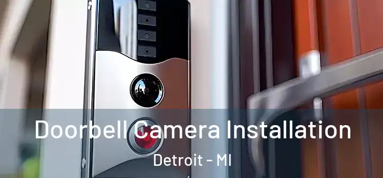  Doorbell Camera Installation Detroit - MI