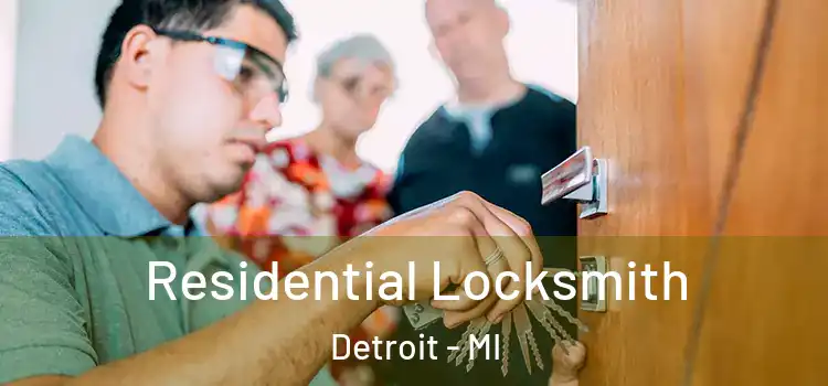 Residential Locksmith Detroit - MI