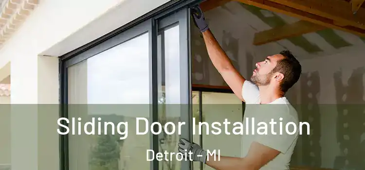 Sliding Door Installation Detroit - MI